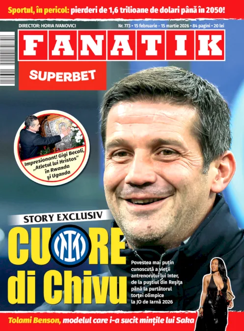 Revista Fanatik 773: Interviu cu Moruțan, Cristiano Chivu și Gigi Becali